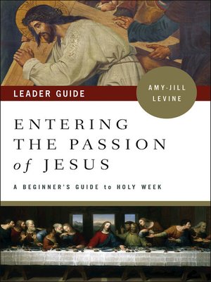 cover image of Entering the Passion of Jesus Leader Guide